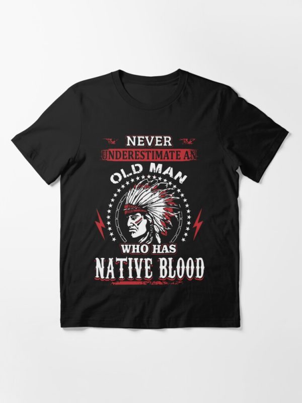 Black Hawk Native American Never Underestimate An Old Man Who Has Native Blood Unisex T-Shirt