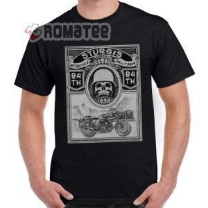 84th Sturgis Motorcycle Rally 2024 Skull Since 1938 T Shirt
