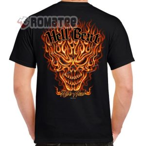 Hell Bent Ride Hard Skull Flaming Shirt Biker Motorcycle T Shirt 1