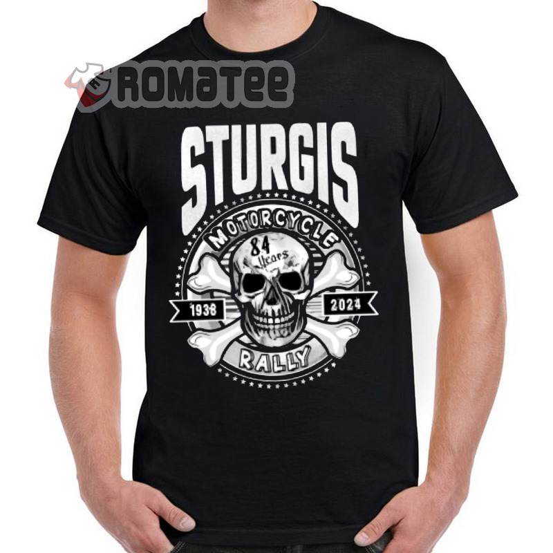 Sturgis Motorcycle Rally 2024 Skull X 84 Years Anniversary T-Shirt