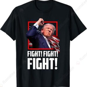 Donald Trump Fight Fighting Fighters T-Shirt, Trump Assassination Pennsylvania Rally Merch