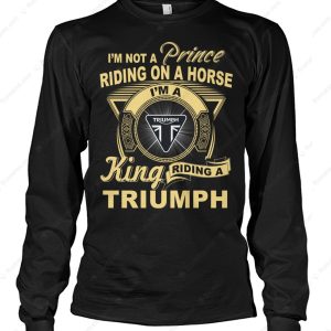 Triumph Motorcycle King T-Shirt, Humorous Triumph Motorcycle Graphic Merch