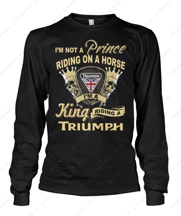 Triumph Motorcycles Skull and Crown Hoodie, I’m Not a Prince, I’m a King Motorcycle Graphic T-Shirt