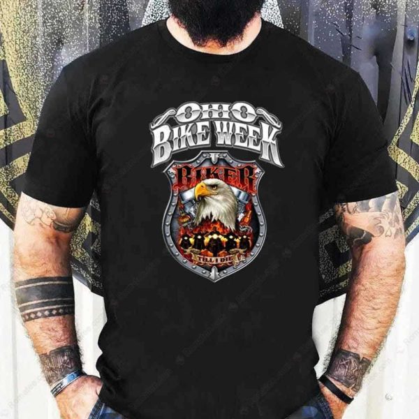 Ohio Bike Week Girl Biker Till I Die T-shirt, Eagel And V-Twin Engine Design