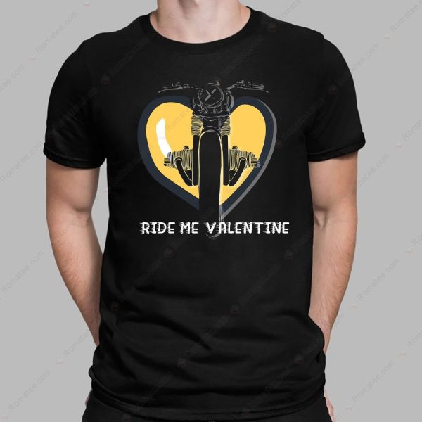 Ride Me Valentine Motorcycle T-Shirt, Valentine’s Day Motorcycle Heart T-Shirt