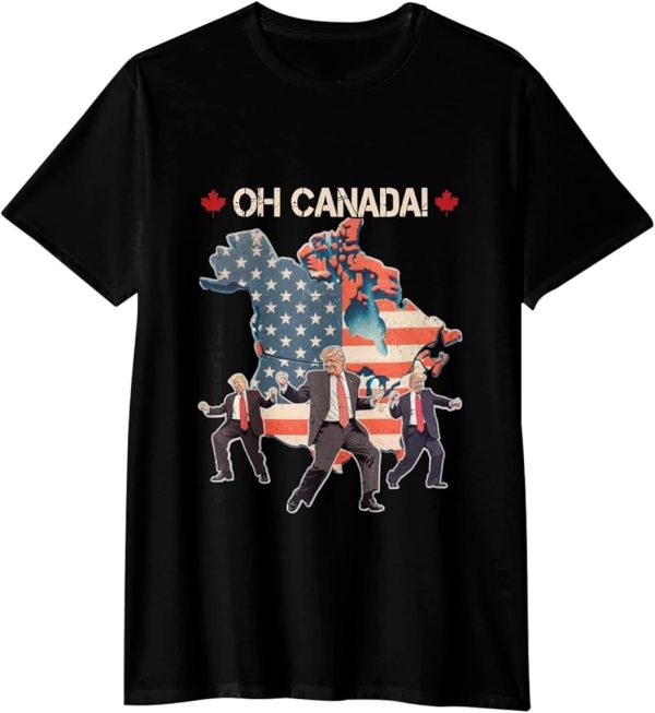 Oh Canada Political Humor T-Shirt with American Canadian Flag Design